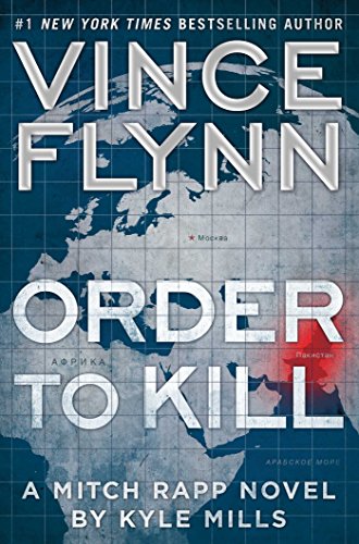 9781476783482: Order to Kill: A Novel (15) (A Mitch Rapp Novel)