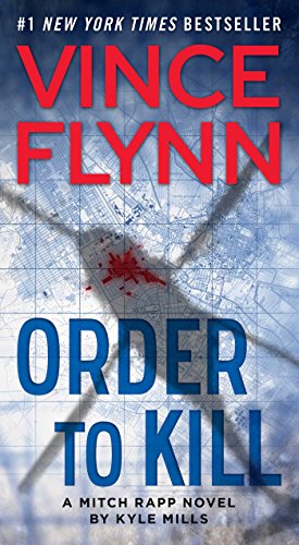 9781476783499: Order to Kill (Mitch Rapp)