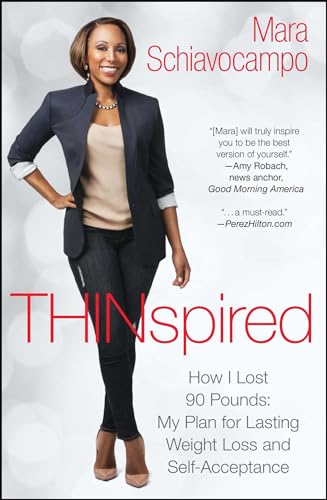 9781476784069: Thinspired: How I Lost 90 Pounds -- My Plan for Lasting Weight Loss and Self-Acceptance