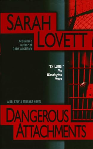 9781476784496: Dangerous Attachments: A Dr. Sylvia Strange Novel