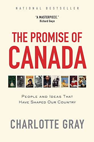 Beispielbild fr The Promise of Canada: People and Ideas That Have Shaped Our Country zum Verkauf von SecondSale