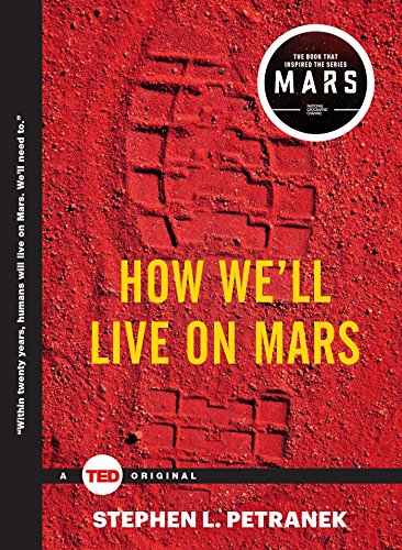 9781476784762: How We'll Live on Mars (TED Books)