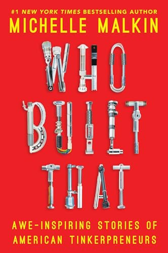 Stock image for Who Built That : Awe-Inspiring Stories of American Tinkerpreneurs for sale by Better World Books: West