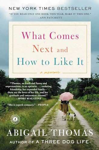 9781476785066: What Comes Next and How to Like It: A Memoir