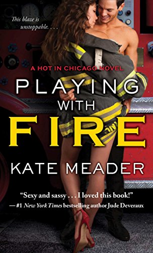 Beispielbild fr Playing with Fire (Hot in Chicago) zum Verkauf von WorldofBooks