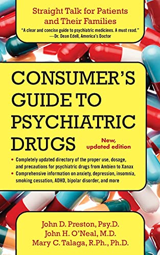Imagen de archivo de Consumer's Guide to Psychiatric Drugs: Straight Talk for Patients and Their Families (Updated) a la venta por ThriftBooks-Dallas