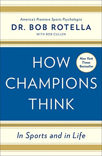 Imagen de archivo de How Champions Think: In Sports and in Life a la venta por GF Books, Inc.