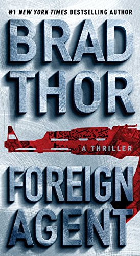 Stock image for Foreign Agent: A Thriller (15) (The Scot Harvath Series) for sale by Your Online Bookstore
