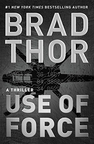 9781476789385: Use of Force: A Thriller (16) (The Scot Harvath Series)