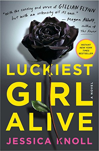 Beispielbild fr Luckiest Girl Alive: A Novel zum Verkauf von Wonder Book