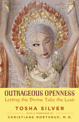 9781476789743: Outrageous Openness: Letting the Divine Take the Lead