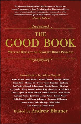 Stock image for The Good Book: Writers Reflect on Favorite Bible Passages for sale by Wonder Book