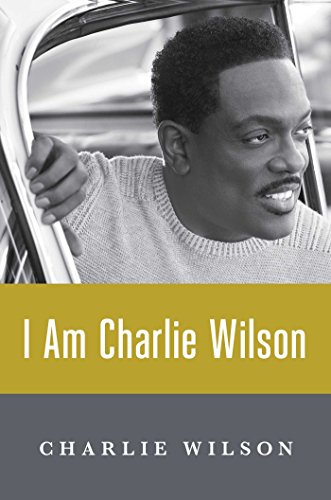 Stock image for I Am Charlie Wilson for sale by SecondSale