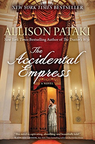 Beispielbild fr The Accidental Empress: A Novel zum Verkauf von Once Upon A Time Books