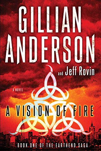 9781476791159: A Vision of Fire: Book 1 of The EarthEnd Saga