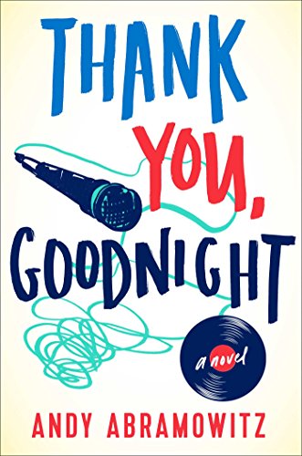 Stock image for Thank You, Goodnight : A Novel for sale by Better World Books