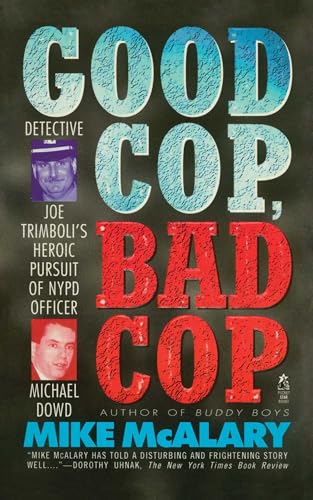 9781476792071: Good Cop, Bad Cop: Joseph Trimboli vs Michael Dowd and the NY Police Department