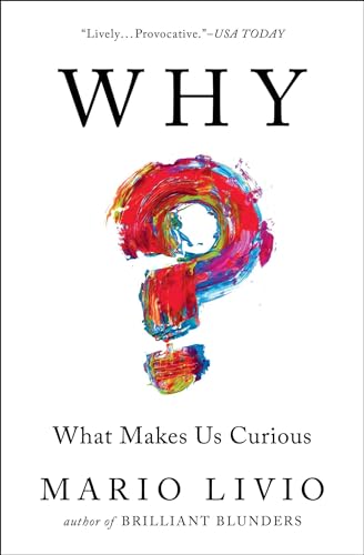 Stock image for Why?: What Makes Us Curious for sale by BooksRun