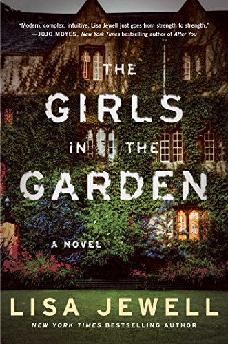 Beispielbild fr The Girls in the Garden : A Novel zum Verkauf von Better World Books