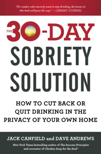 Beispielbild fr The 30-Day Sobriety Solution: How to Cut Back or Quit Drinking in the Privacy of Your Own Home zum Verkauf von BooksRun