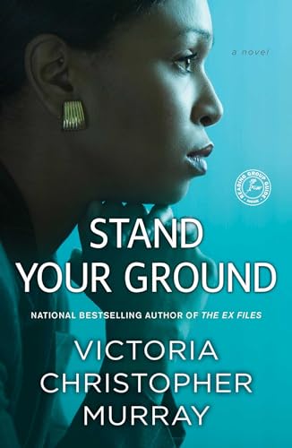 Beispielbild fr Stand Your Ground: A Novel zum Verkauf von SecondSale