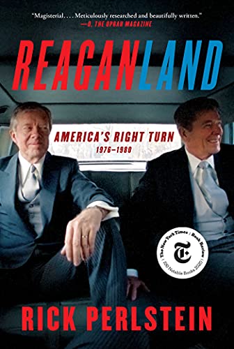 Stock image for Reaganland: America's Right Turn 1976-1980 for sale by SecondSale