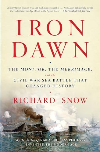 Beispielbild fr Iron Dawn: The Monitor, the Merrimack, and the Civil War Sea Battle That Changed History zum Verkauf von BookHolders