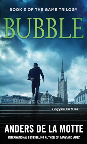 9781476794471: Bubble: 03 (Game Trilogy)