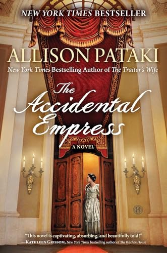 Beispielbild fr The Accidental Empress: A Novel zum Verkauf von More Than Words