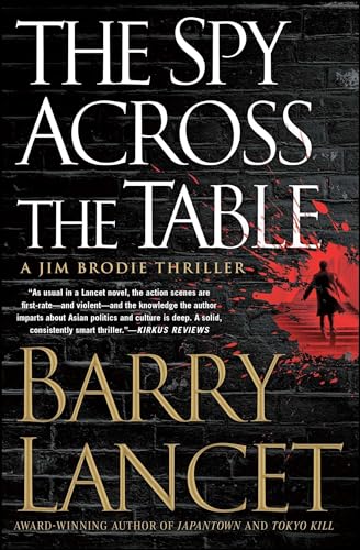 Beispielbild fr The Spy Across the Table (A Jim Brodie Thriller) zum Verkauf von BooksRun