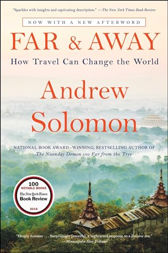 Beispielbild fr Far and Away : How Travel Can Change the World zum Verkauf von Better World Books