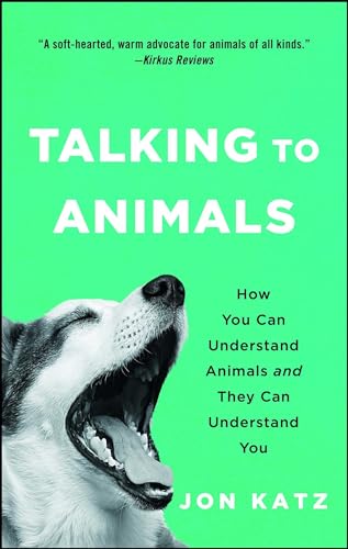 9781476795492: Talking to Animals: How You Can Understand Animals and They Can Understand You
