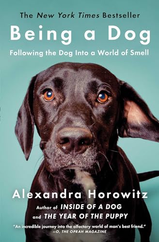 9781476796024: Being a Dog: Following the Dog Into a World of Smell