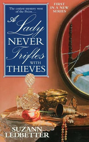 9781476797243: A Lady Never Trifles with Thieves