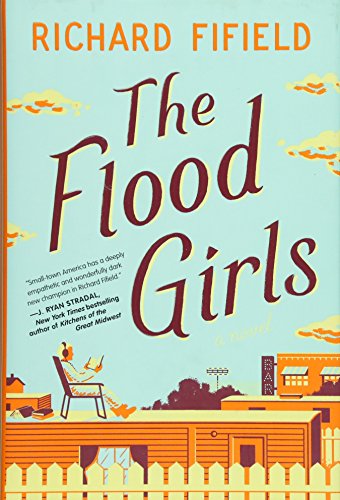 Beispielbild fr The Flood Girls : A Book Club Recommendation! zum Verkauf von Better World Books