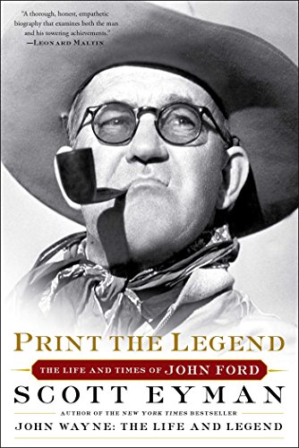 Beispielbild fr Print the Legend: The Life and Times of John Ford zum Verkauf von ThriftBooks-Dallas