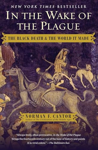 Imagen de archivo de In the Wake of the Plague : The Black Death and the World It Made a la venta por Better World Books