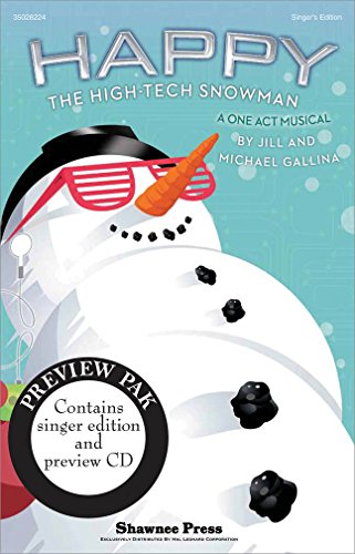 Beispielbild fr Happy, the High-Tech Snowman: A One-Act Musical zum Verkauf von Buchpark