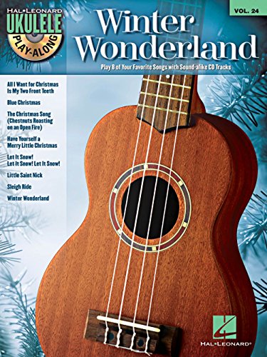 Stock image for Winter Wonderland: Ukulele Play-Along Volume 24 (Hal Leonard Ukulele Play-Along) for sale by Bookmonger.Ltd