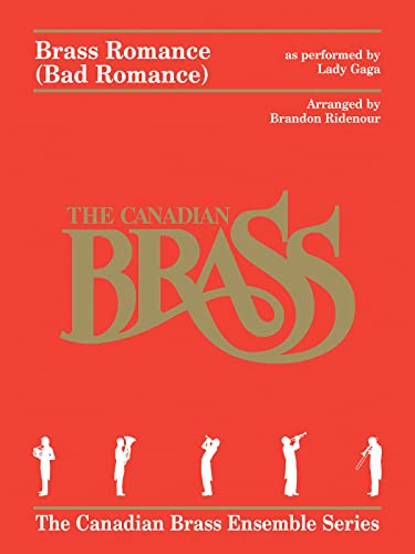 Brass Romance: Brass Quintet (Canadian Brass Ensemble) (9781476813639) by [???]