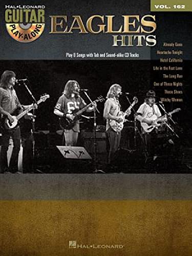 Beispielbild fr Eagles Hits: Guitar Play-Along Volume 162 (Hal Leonard Guitar Play-Along) (With Free Enhanced CD) (Hal Leonard Guitar Play-Along, 162) zum Verkauf von WorldofBooks