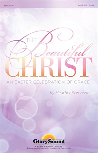 Stock image for The Beautiful Christ: An Easter Celebration of Grace (Paperback) for sale by CitiRetail