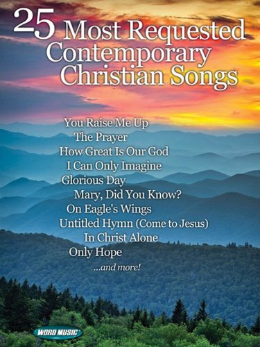 25 Most Requested Contemporary Christian Songs (9781476889511) by Hal Leonard Corp.
