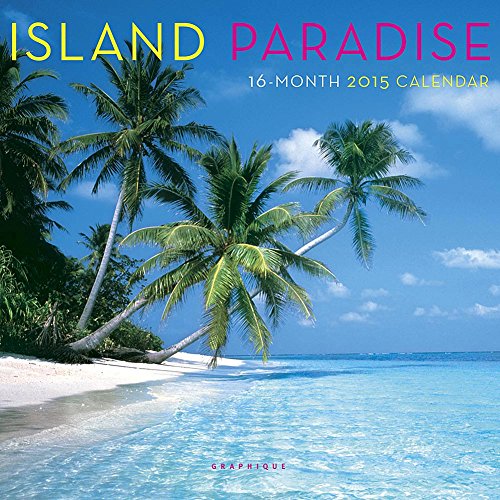 9781477001028: Island Paradise 2015 Calendar