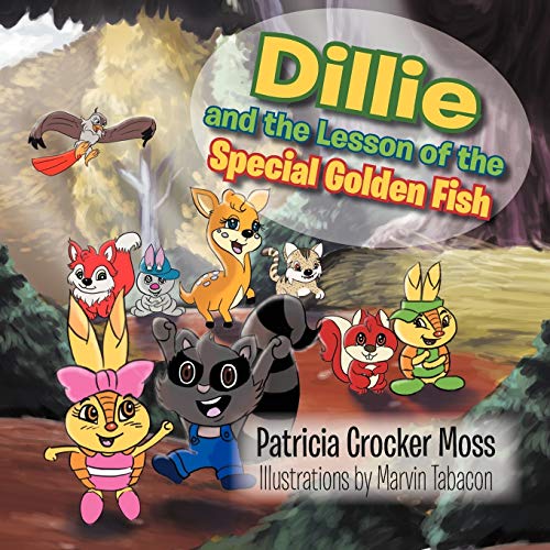 Stock image for Dillie and the Lesson of the Special Golden Fish for sale by PBShop.store US