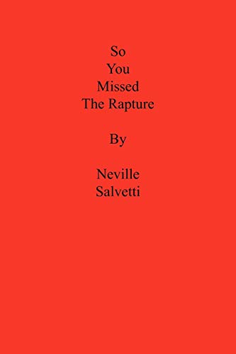 Beispielbild fr So You Missed the Rapture zum Verkauf von PBShop.store US