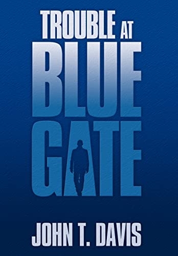 9781477101827: Trouble at Blue Gate