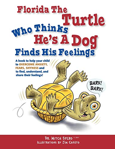 Stock image for Florida The Turtle: Who Thinks He's A Dog Finds His Feelings for sale by Lucky's Textbooks