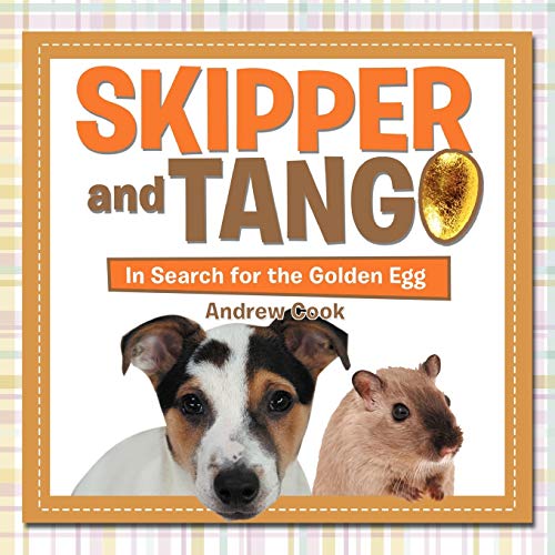 Skipper and Tango: In Search for the Golden Egg (9781477103463) by Cook Dr., Dr Andrew