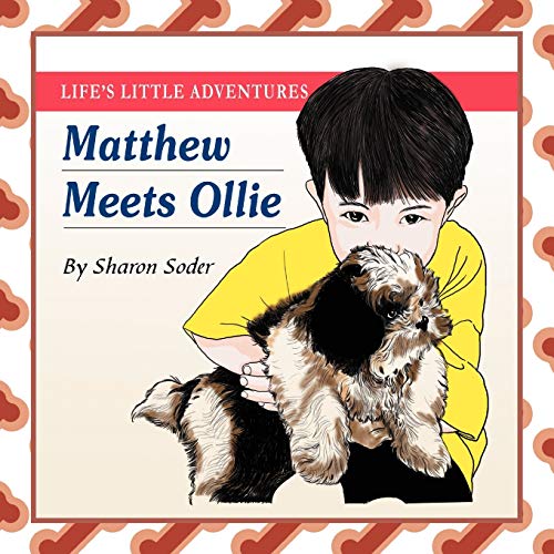 Beispielbild fr Life's Little Adventures : Matthew Meets Olive zum Verkauf von Better World Books
